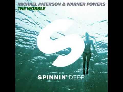 Michael Paterson & Warner Powers - The Wobble (Original Mix) 2013