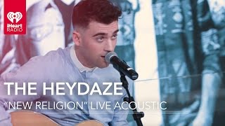 The Heydaze - "New Religion" Live Acoustic | iHeartRadio Live Sessions