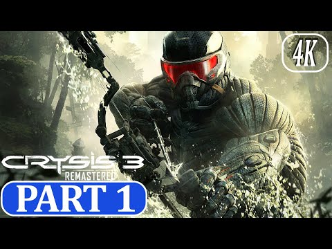 Crysis 3 Remastered  Walkthrough GAMEPLAY  Part 1 (FULL GAME) (4K 60fps PC) ULTRA No Commentary