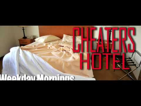 Cheaters Hotel Episode 97: She Was On Tinder I Was Gone