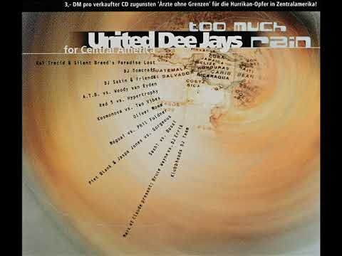 United Dee Jays - Too Much Rain (ATB vs. Woody Van Eyden Mix Edit) (1999)