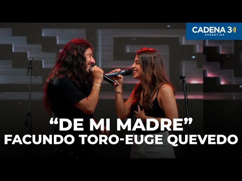 "De mi madre" | FACUNDO TORO Y EUGE QUEVEDO en COSQUÍN 2025 | Cadena 3 Argentina