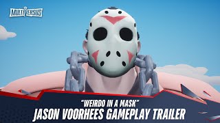 MultiVersus - Official Jason Voorhees "Weirdo in a Mask" Gameplay Trailer
