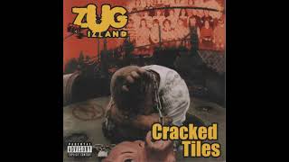 Zug Izland - Suicide [Cracked Tiles]