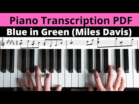 Blue in Green (Miles Davis/Bill Evans) Piano Transcription | Mike del Ferro | With Chord Symbols |