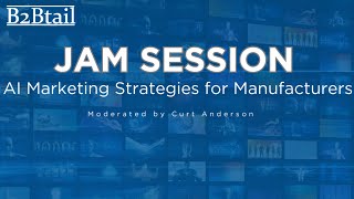 A.I. Marketing Strategies for Manufacturers