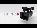 Sony HXR-NX5R Video #1