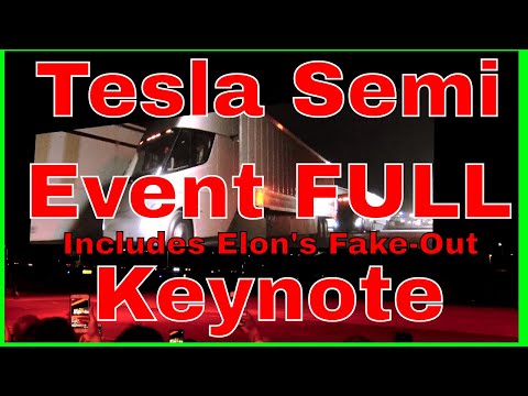 , title : 'Tesla Semi Roadster Keynote Full Including Elon Fake Out 2017'