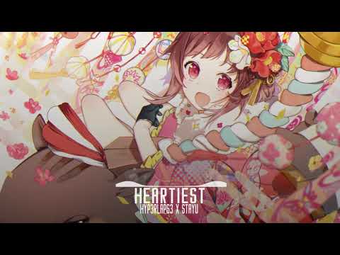 HYP3RLAPS3 x sTayU - Heartiest