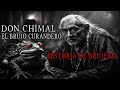 Don Chimal El BRUJO CURANDERO / Historia De Terror