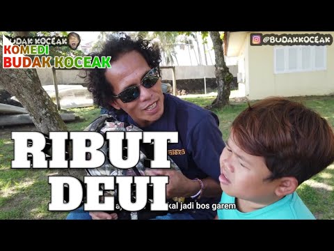 ribut-ribut-deui-komedi-budak-koceak