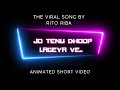 New Viral Song Heer Ranjha Rito Riba Tenu Dhoop Lageya Ve Funny Animation