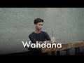 WAHDANA COVER BY MIFTAH FARIDL MU MIN وحدانة مفتاح فريد