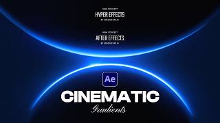 Make Anything Hyper Cinematic With Gradients in After Effects