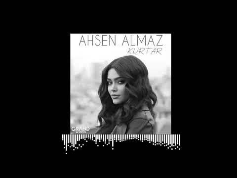 Ahsen Almaz - Kurtar