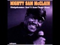 Mighty Sam McClain Where You Been So Long ...