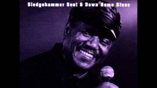 Mighty Sam McClain   Where You Been So Long