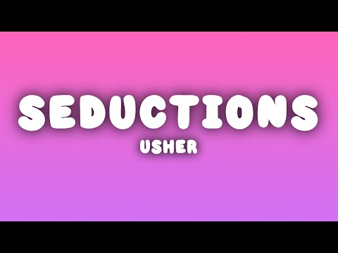 Usher - Seduction (Lyrics)
