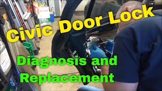 Honda Door Lock Actuator Diagnosis and Replacement 2000 Civic (1996-2000 Similar)