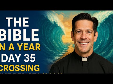 The Bible in a Year (with Fr. Mike Schmitz) - Day 35  Crossing the Red Sea (2026) TMT
