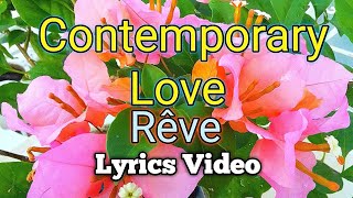 CONTEMPORARY LOVE - Rêve (Lyrics Video)