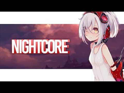 Nightcore → Feel Like Horrible