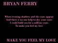 Bryan Ferry - Make You Feel My Love (lyrics)