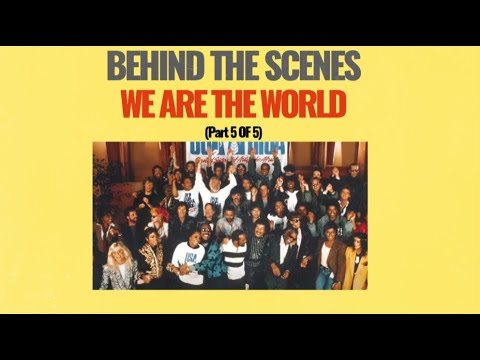 BEHIND THE SCENES (5/5): THE MAKING OF “WE ARE THE WORLD” ( Bilingual subtitles)