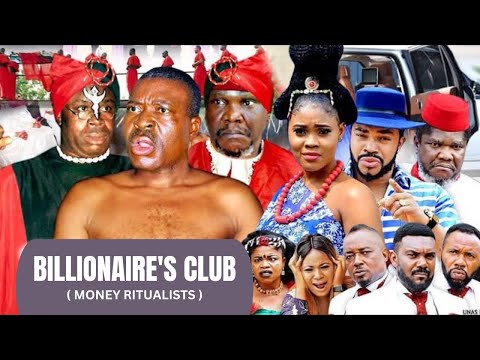 Billionaire's Club ( Money Ritualists ) Starring Kanayo O. Kanayo
