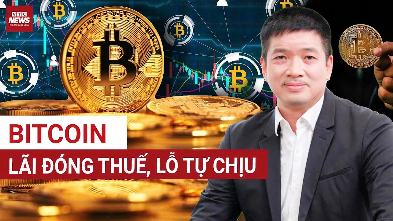 Bitcoin, tiền số đã hợp pháp ở Việt Nam: Đầu tư 24.000 USD nay lên 120.000, lãi cao, rủi ro càng lớn