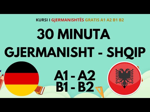 30 Minuta Mëso Gjermanisht - Shqip