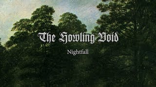 THE HOWLING VOID - Nightfall (2013) Full Album Official (Symphonic Funeral Doom Metal)
