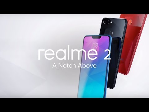 Realme 2 | A Notch Above