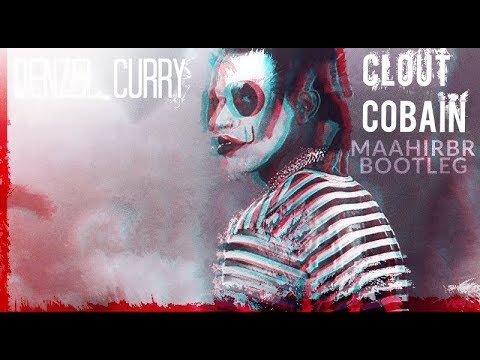 Denzel Curry - CLOUT COBAIN | CLOUT CO13A1N (Maahirbr Bootleg)