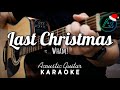 Last Christmas by Wham! (Lyrics) | Acoustic Guitar Karaoke | TZ Audio Stellar X3