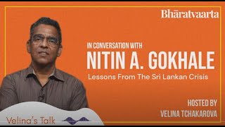 Velina's Talk with Nitin Gokhale on Lessons from Sri Lanka