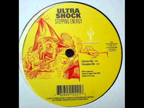 Ultra Shock - Stepping Energy (Cyberrave Mix)