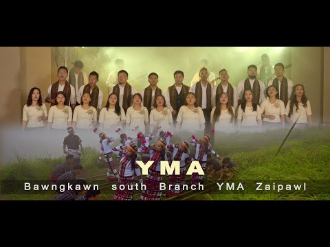 Bawngkawn South Branch YMA Zaipawl - YMA (KAN RAM TAN) (Official)