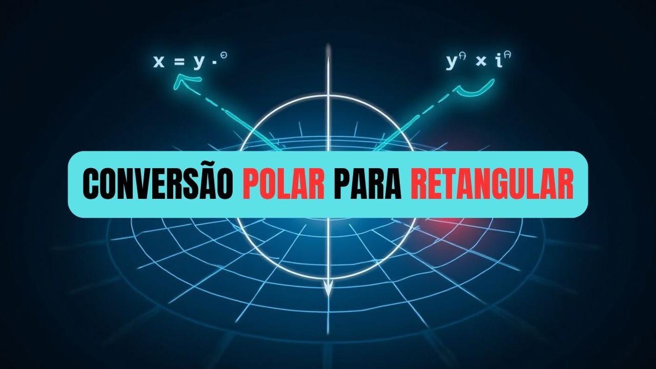 Conversão polar para retangular | Passo a passo
