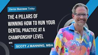 The 4 Pillars of Winning: How to Run Your Practice at a Championship Level