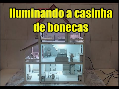 Iluminando casinha de boneca de MDF
