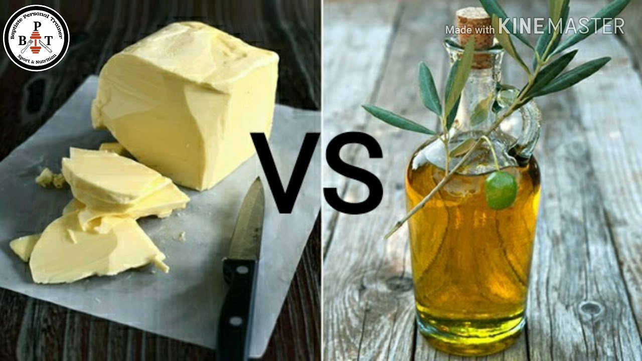 Beurre VS Huile d'olive