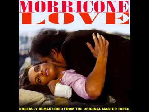Ennio Morricone - Morricone Love (Official Soundtrack Collection)