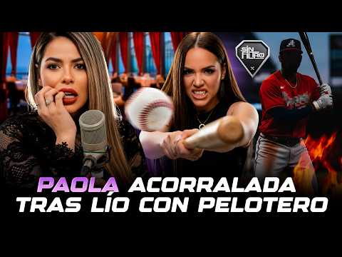 ¡SE PRENDIÓ! PAOLA FARIA ACORRALADA POR LA LOBA TRAS LÍO CON PELOTERO DE GRANDES LIGAS
