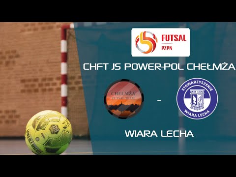CHFT JS Power-Pol Chełmża - Wiara Lecha | 2 Liga | Futsal 🔴 LIVE