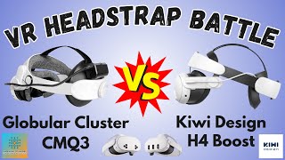 Globular Cluster CMQ3 VS Kiwi Design H4 Boost - VR Head Strap Comparison for Meta Quest 3 & 3s
