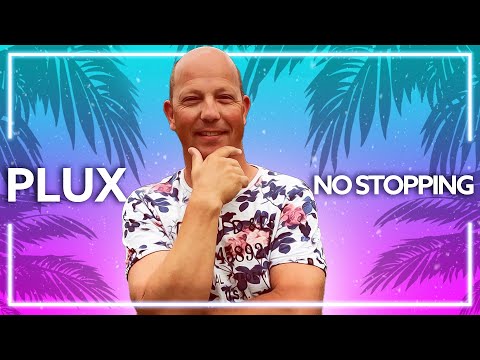 PluX - No Stopping (Official Release) [Visualizer]