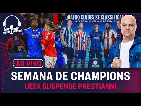 UEFA SUSPENDE PRESTIANNI; TUDO DOS JOGOS DECISIVOS DE HOJE DA CHAMPIONS LEAGUE. VEM PRA LIVE!