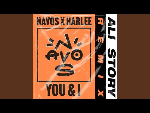 You & I (Ali Story Remix)