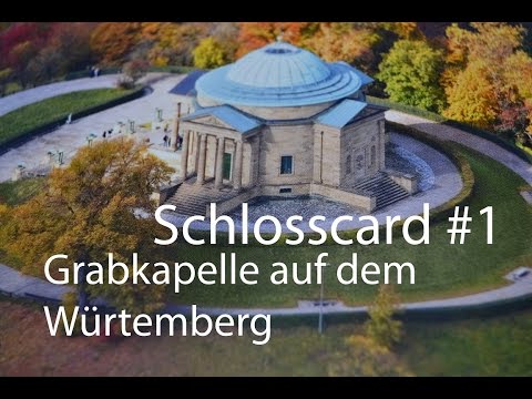 Schlosscard #1 Grabkapelle auf dem Württemberg